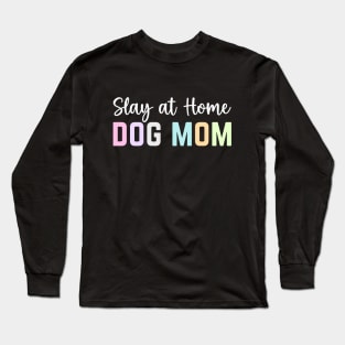 Slay At Home Mom Application Future House Wife Long Sleeve T-Shirt